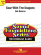 Soar With The Dragons Concert Band sheet music cover
